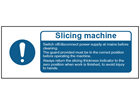 Slicing machine safety label.