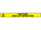 Caution, risk of infection barrier tape