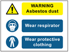 Warning Asbestos dust, Wear respirator, Wear protective clothing safety sign.