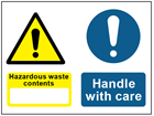 COSHH. Hazardous waste contents, Handle with care sign.