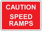 Caution speed ramps sign