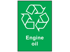 Engine oil recycling sign.