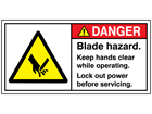Danger blade hazard keep hands clear while operating label