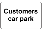 Customers car park sign