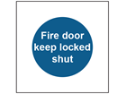 Fire door keep locked shut safety sign.