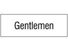 Gentlemen, engraved sign.