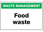 Food waste sign.