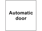 Automatic door sign.