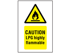 Caution LPG highly flammable symbol and text safety sign.