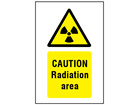 Caution radiation area symbol and text safety sign.