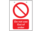 Do not use, out of order safety sign.