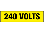 240 Volts label
