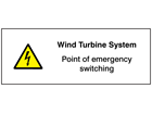 Wind turbine system, point of emergency switching hazard label
