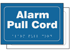 Alarm pull cord sign.