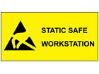 Static safe workstation sign.