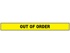 Out of order barrier tape