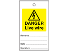 Danger live wire tag.