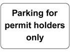 Parking for permit holders only sign