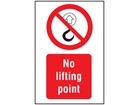 No lifting point symbol and text safety sign.