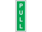 Pull text safety sign.