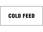 Cold feed pipeline identification label