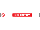 No entry barrier tape