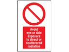 Avoid eye or skin exposure to direct or scattered radiation symbol and text safety sign.