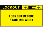 Lockout before starting work label