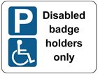 Disabled badge holders only sign