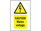 Caution Mains voltage symbol and text safety sign.