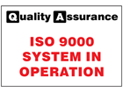 ISO 9000 system in operation quality assurance sign