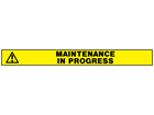 Maintenance in progress barrier tape