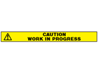 Caution, work in progress barrier tape