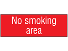 No smoking area, engraved sign.