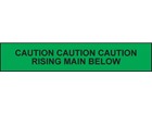 Caution rising main tape.