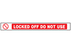 Locked off / do not use barrier tape