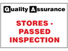Stores - Passed inspection quality assurance sign