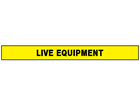 Live equipment barrier tape