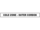 Cold zone, outer cordon barrier tape
