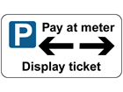 Pay at meter (arrow right and left) sign