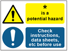 COSHH. Potential hazard, check instructions, data sheets sign.