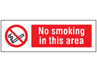 No smoking in this area safety sign.