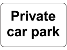 Private car park sign