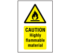 Caution highly flammable material symbol and text safety sign.