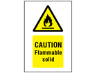 Caution flammable solid symbol and text safety sign.