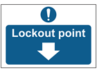 Lockout point sign.