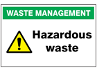 Hazardous waste sign.