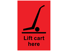 Lift cart here shipping label.