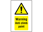Warning anti-climb paint symbol and text sign.