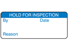 Hold for inspection label